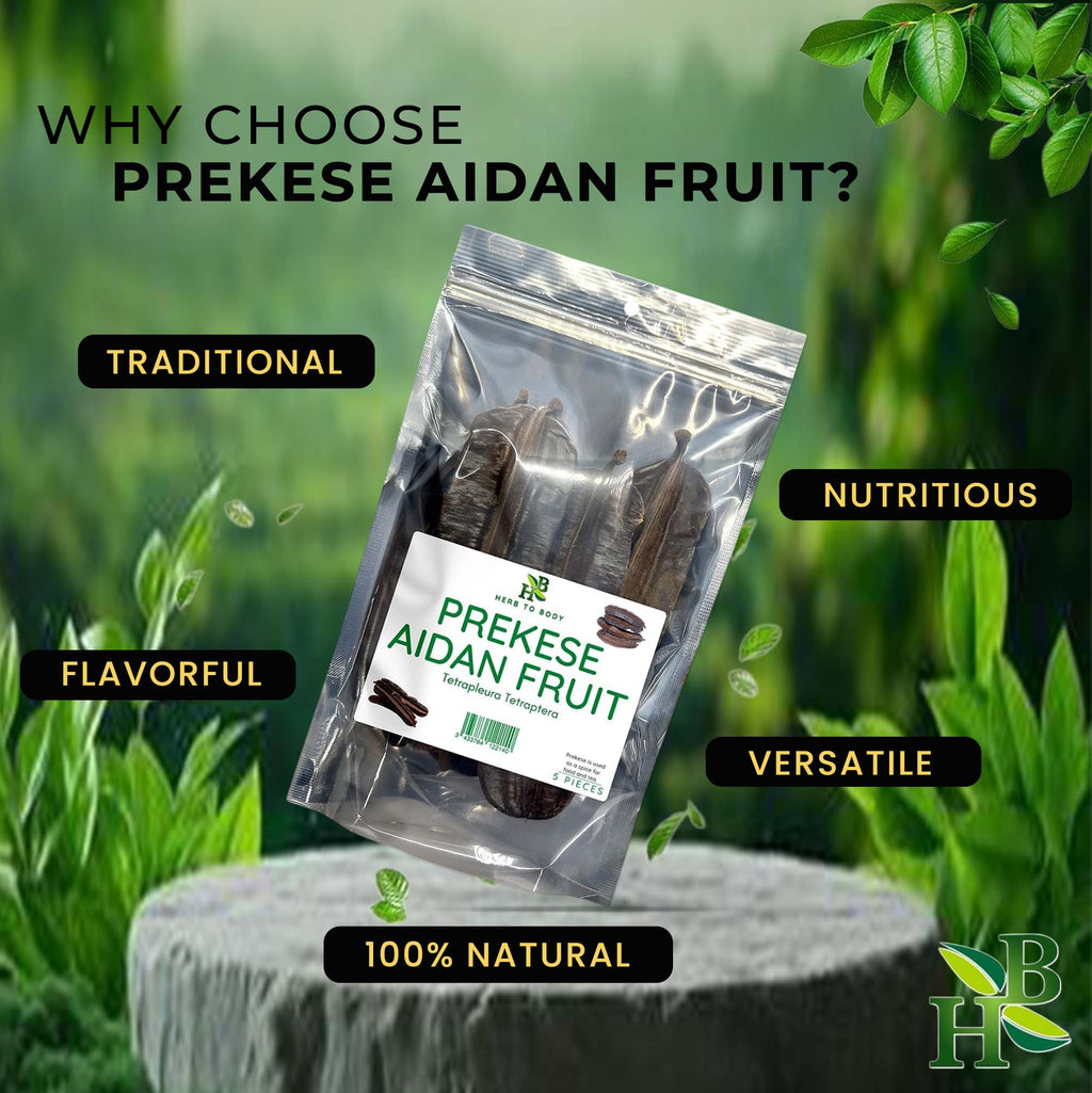 Prekese (Aidan Fruit) | Aromatic Herbal Pods for Tea, Soups & Wellness